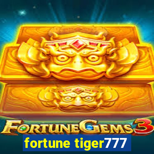 fortune tiger777